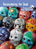 Around the world: Remembering the dead by Anita Ganeri (Paperback) softback)