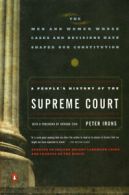 A people's history of the Supreme Court: the men and women whose cases and