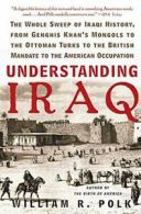 Understanding Iraq: The Whole Sweep of Iraqi Hi. Polk<|