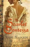 The scarlet contessa by Jeanne Kalogridis (Paperback)
