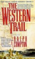 The western trail by Ralph Compton (Paperback) softback)