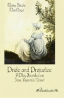 Pride and Prejudice:A Play Founded on Jane Austen's Novel. MacKaye, Mary.#*=