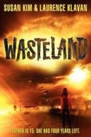 Wasteland by Susan Kim (Hardback)
