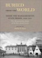 Buried from the World: Inside the Massachusetts. Curtis, Gura<|