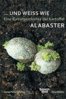 ...und weiß wie Alabaster | Stamp, Hans Peter | Book