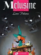 Melusine Vol.4: Love Potions: 04 (Melusine (Cinebook)), Gilson,