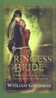 The Princess Bride: S. Morgenstern's Classic Tale of True Love and High Adven<|