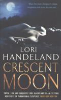 Crescent moon by Lori Handeland (Paperback)