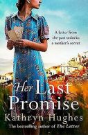 Her Last Promise: From the bestselling author of The Let... | Book