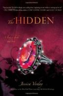 The Hidden (Hollow Trilogy (Hardcover)). Verday 9781416978978 Free Shipping<|