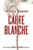 007: Carte blanche: a James Bond novel by Jeffery Deaver (Hardback)