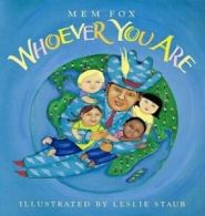 Whoever you are by Mem Fox (Hardback)