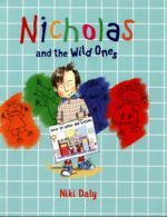Nicholas and the wild ones by Niki Daly (Paperback)