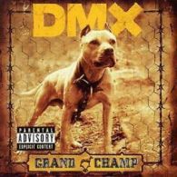 DMX : Grand Champ CD (2003)