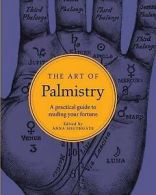Southgate, Anna : The Art of Palmistry: A Practical Guide