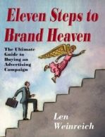 Eleven steps to brand heaven: the ultimate guide to buying an advertising