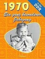 1970. Ein ganz besonderer Jahrgang in der DDR | Book