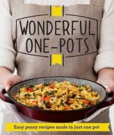 Wonderful One-Pots: Easy peasy recipes made in just one pot (Housekeeping),