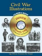 Dover Electronic Clip Art: Civil War Illustrations CD-Rom & BO by Dover (Kit)