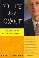 My Life as a Quant: Reflections on Physics and Fi... | Book