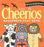 The Cheerios Halloween Play Book: Fill in the Missing Cheerios, Wade, Lee,