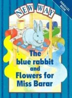 New Way Blue Level Parallel the Blue Rabbit/Flowers for Miss Barar: Blue Level