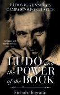 Ludo and the power of the book: Ludovic Kennedy's campaigns for justice by