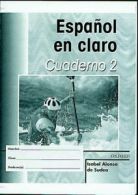 Espaol en claro: Espaol en claro: Workbook 2 by Isabel Alonso de Sudea