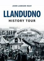 Llandudno History Tour By John Lawson-Reay