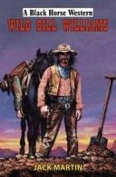 A black horse western: Wild Bill Williams by Jack Martin (Hardback)