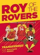 Roy of the Rovers by Rob Williams (Paperback)