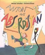 Anton aus Absurdistan | Book