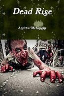 Dead Rise by McKnight, Andrew New 9781312548060 Fast Free Shipping,,