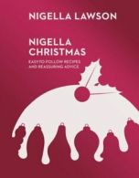 Nigella Christmas: food, family, friends, festivities by Nigella Lawson