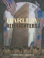 Harlem Hellfighters.by Lewis, Kelley New 9781568462462 Fast Free Shipping<|
