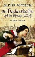 Die Henkerstochter und der schwarze Mönch: Teil 2 der Sa... | Book