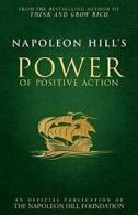 Napoleon Hill's Power of Positive Action (Offic. Hill<|