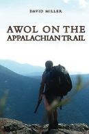 AWOL on the Appalachian Trail | Miller, David | Book