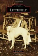 Litchfield (Images of America (Arcadia Publishing)). White 9780738575346 New<|