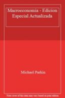 Macroeconomia - Edicion Especial Actualizada By Michael Parkin