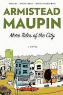 More Tales of the City (Tales of the City Series) | Ar... | Book