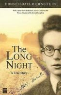 The Long Night: A True Story by Ernst Israel Bornstein (Paperback)