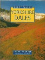 Great Walks in the Yorkshire Dales By Frank Duerden