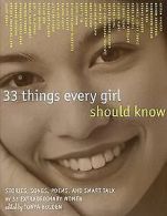 33 Things Every Girl Should Know: Stories, Songs, poems,... | Book