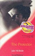 Sensual romance.: The protector by Jule McBride (Paperback)