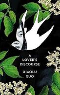 A Lover's Discourse | Guo, Xiaolu | Book