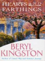 Hearts and farthings by Beryl Kingston (Hardback)