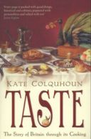 Taste: the story of Britain through its cooking by Kate Colquhoun (Paperback)
