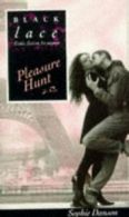 Pleasure hunt by Sophie Danson (Paperback)