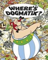 Asterix: Where's Dogmatix? (Hardback)